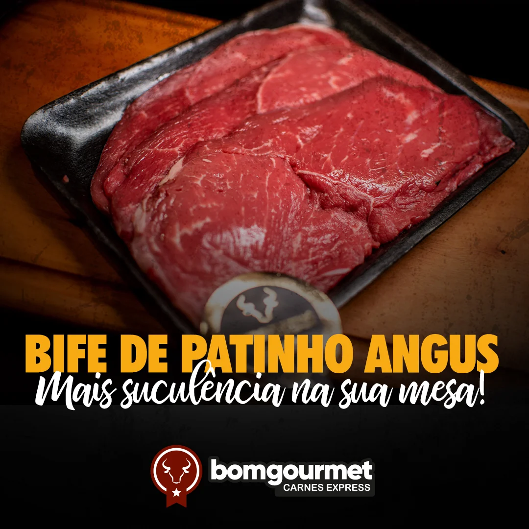 BIFE PATINHO ANGUS: MAIS SUCULÊNCIA NA SUA MESA