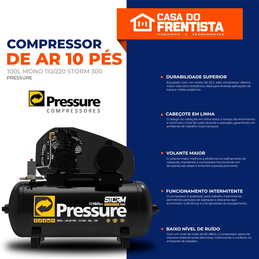 Compressor de Ar 10 Pés 100L Mono 110/220 Storm 300 Pressure