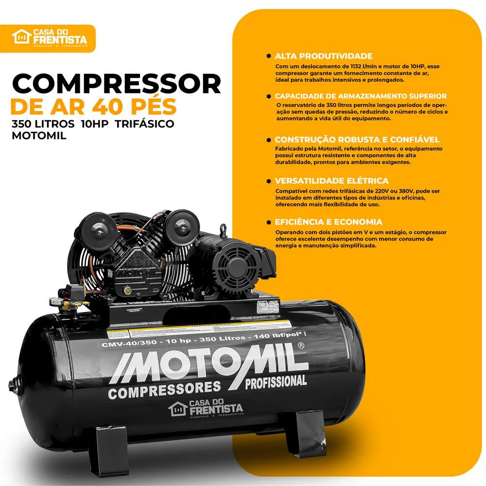 Compressor de Ar 40 Pés 350L 10Hp Trif. 220/380V Motomil