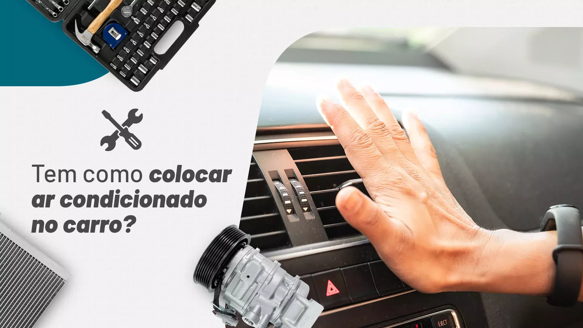 Tem como instalar A/C no carro?