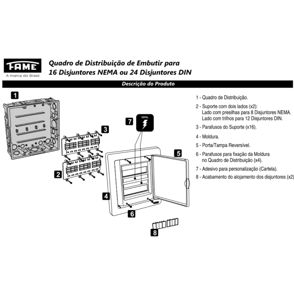 Quadro De Distribuição Para 16 Disjuntores Nema ou 24 Din Porta Branca Fame