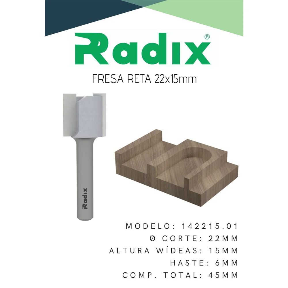 Fresa Paralela para Tupias 22mm x 15mm Haste 6mm 142215.01 Radix