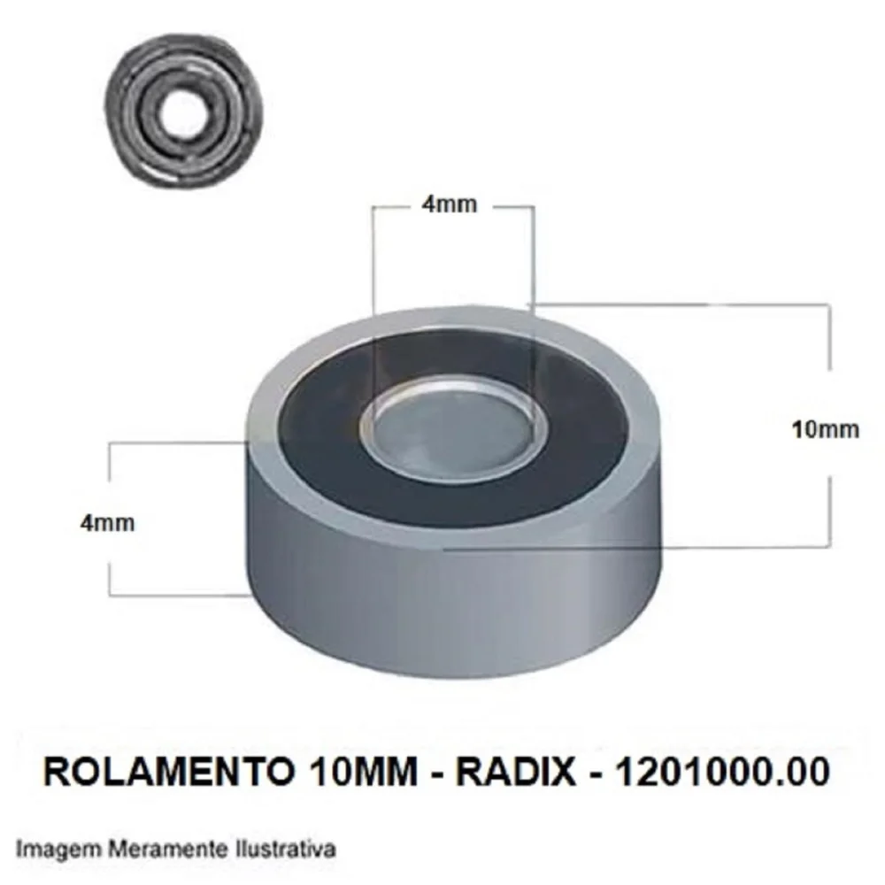 Rolamento para Fresa 10x4.76mm 1201000.00 Radix Rolamento para Fresa 10x4.76mm 1201000.00 Radix