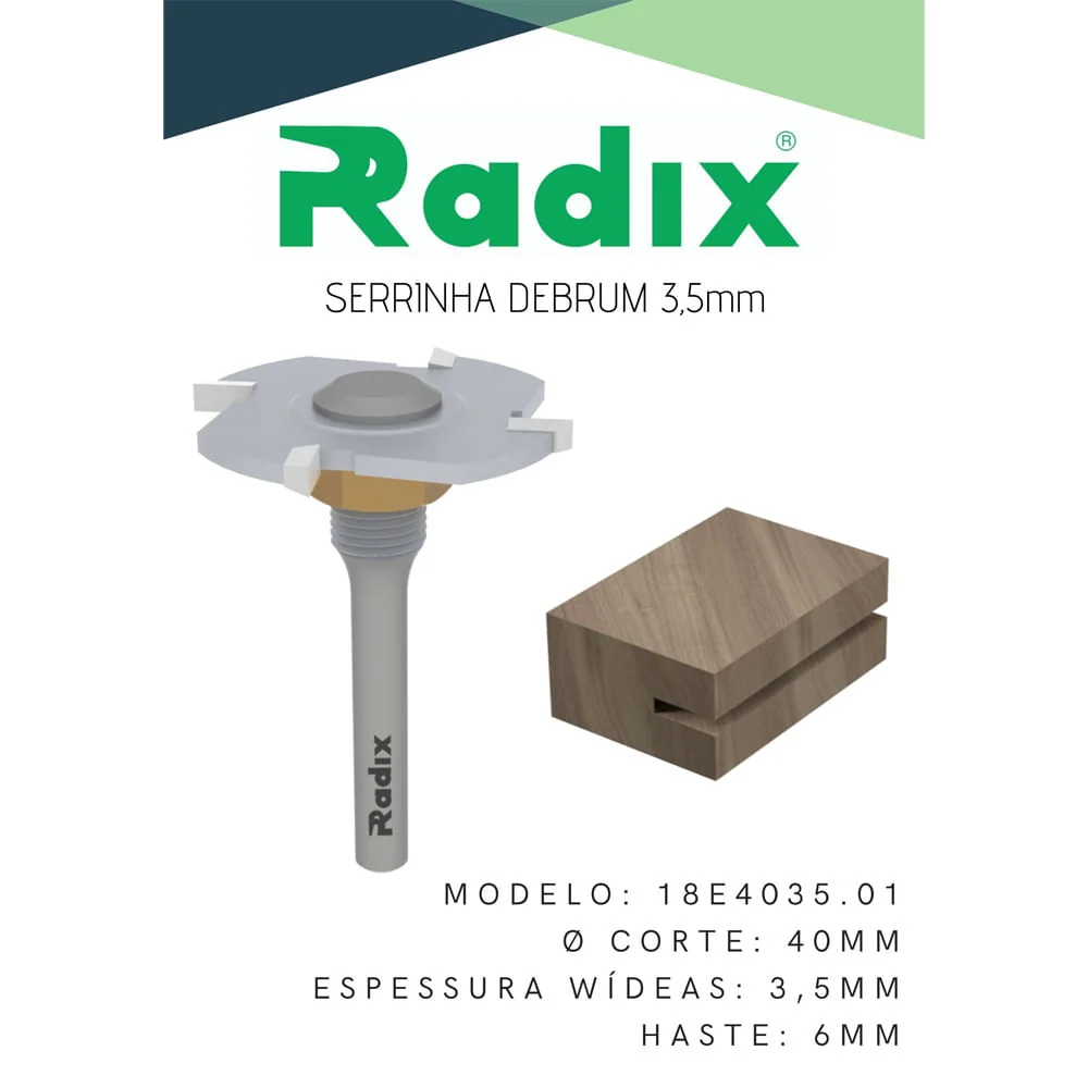 Serrinha Debrum 40mm sem Rolamento Haste 6mm 18E4035.01 Radix