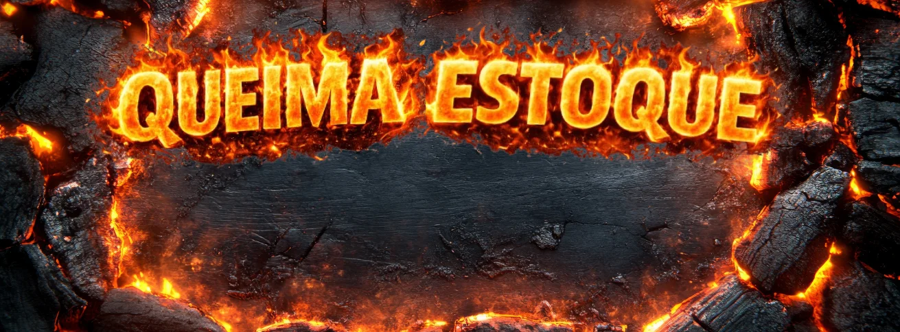 Home  Principal  - QUEIMA ESTOQUE