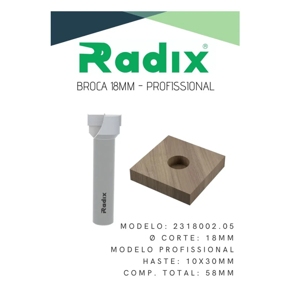 Broca para Dobradicas Puxadores e Ferragens Haste 30X10MM Profissional com Widia 18MM Radix 2318002.05