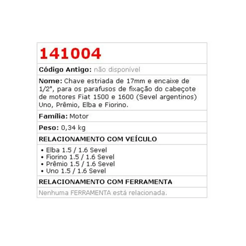 Chave Estriada para Parafuso do Cabecote UNO 1.5 e 1.6 Encaixe 1/2" 17MM Raven 141004