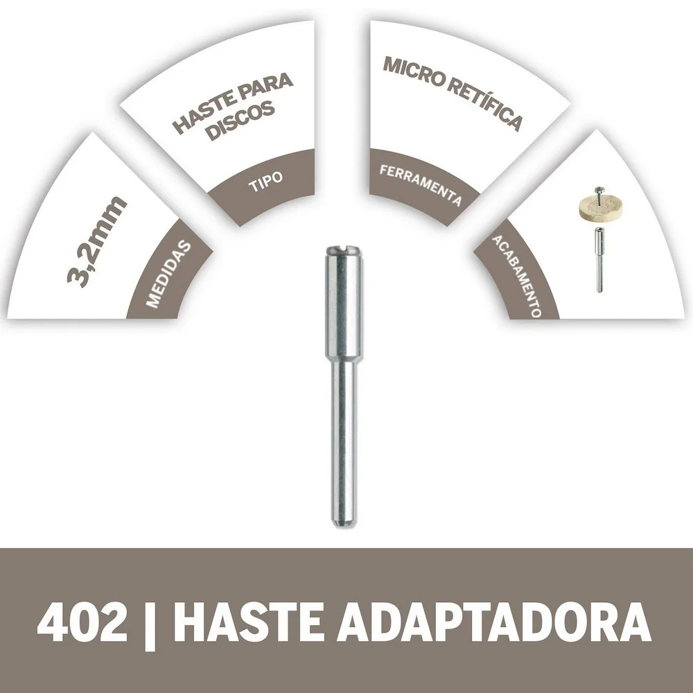 Haste Adaptadora para Disco de Corte USO Em Micro Retifica 1/8" Dremel 402