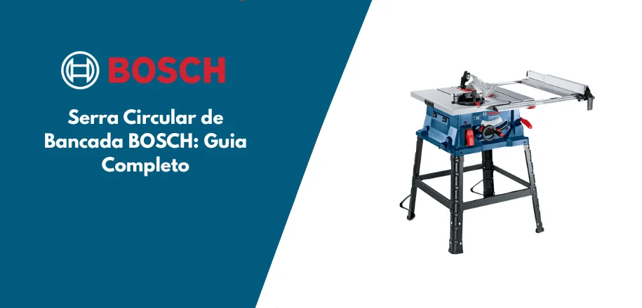 Serra Circular de Bancada BOSCH: Guia Completo