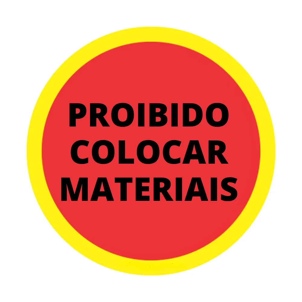 Placa Proibido Colocar Materiais de Pvc 0,5Mm 20X20Cm