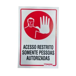 Placa Acesso Restrito Somente Pessoas Autorizadas Pvc 1Mm 20X30Cm  Placa Acesso Restrito Somente Pessoas Autorizadas Pvc 1Mm 20X30Cm