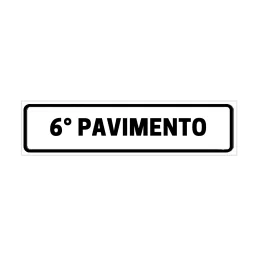 Placa de Identificação para Edifício - 6° Pavimento Pvc 1Mm 19X6Cm