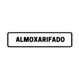 Placa de Identificação para Edifício - Almoxarifado Pvc 1Mm 19X6Cm