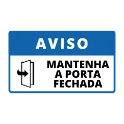 Placa Mantenha a Porta Fechada Pvc 1Mm 25X18Cm