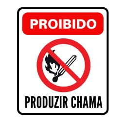 Placa Proibido Produzir Chama Pvc 0,5Mm 18X22Cm