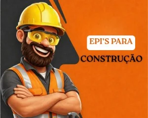  EP'Is PARA CONSTRUÇÃO