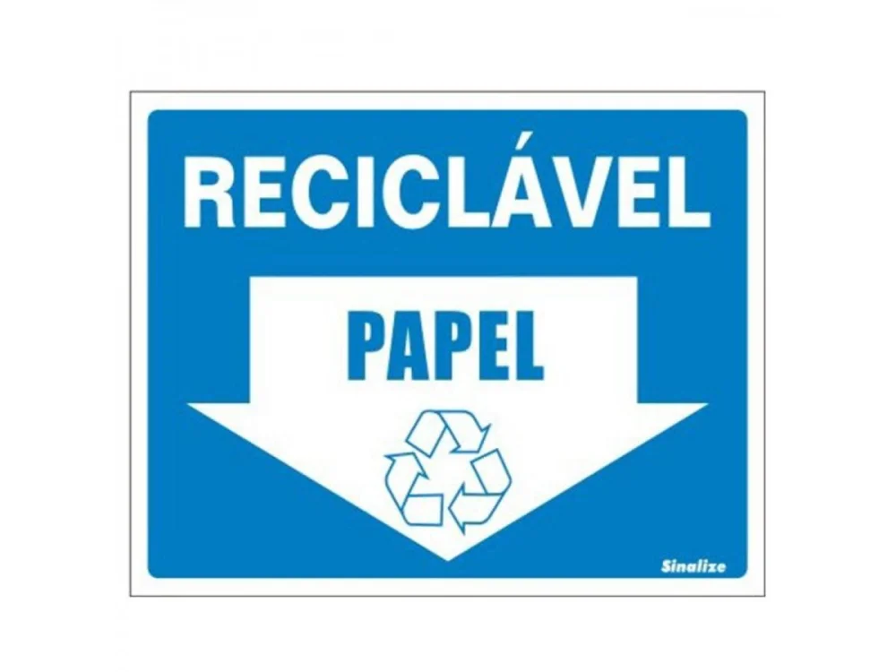 Placa de Sinalização Reciclável Papel SINALIZE