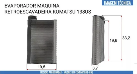 Evaporador Komatsu Retroescavadeira 138US /Guindaste Sany 75 Ton