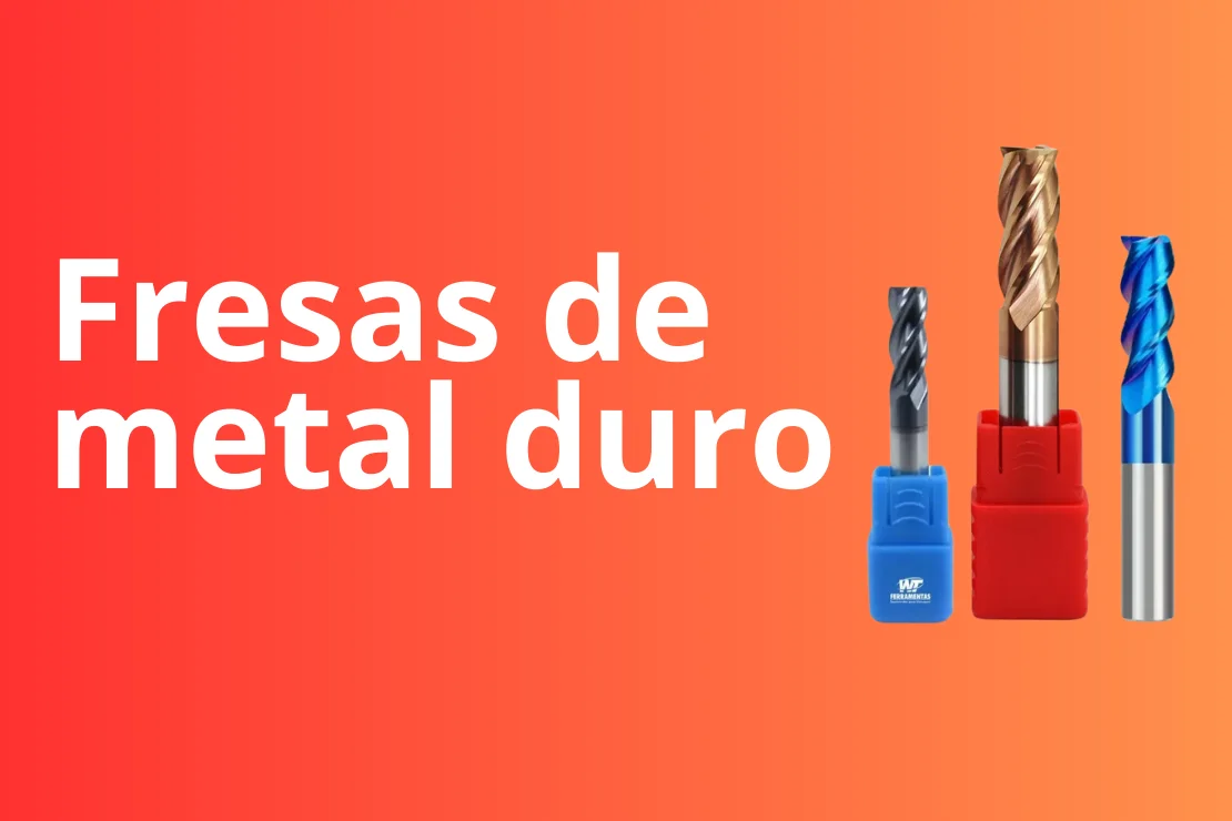 Fresas de metal duro