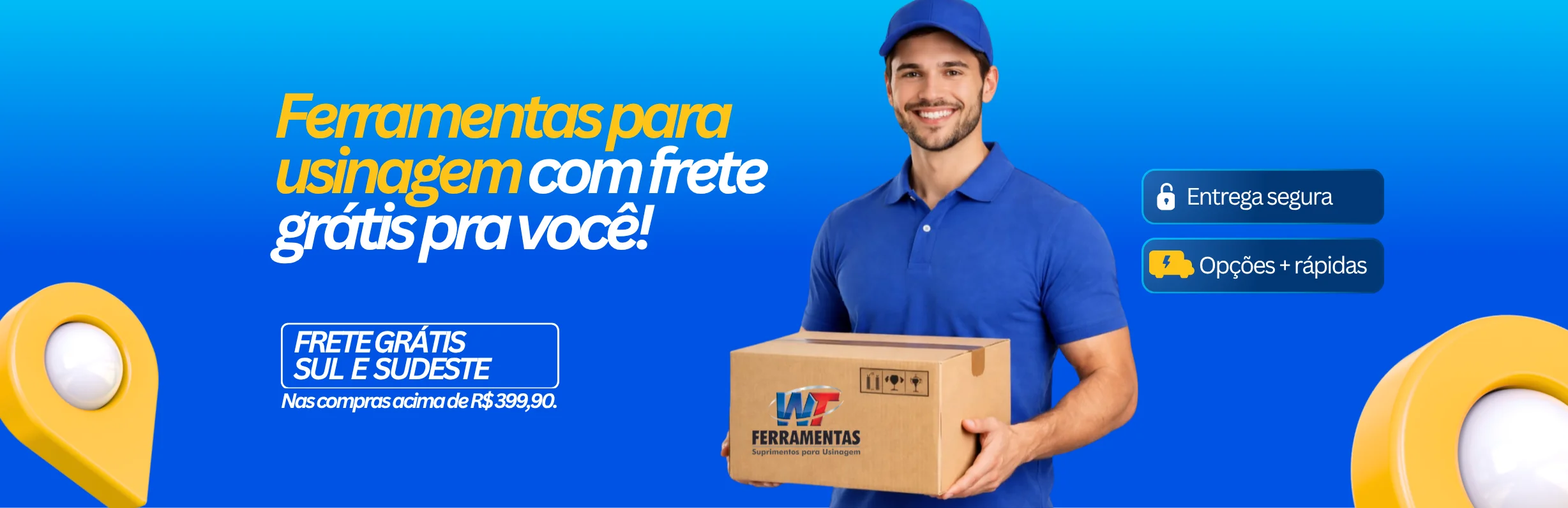 Frete grátis sul e sudeste